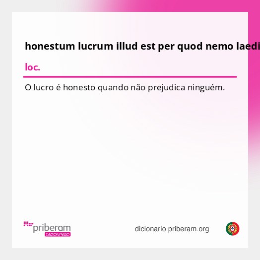 Significado de honestum lucrum illud est per quod nemo laeditur